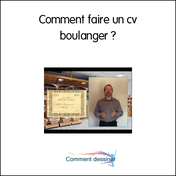 Comment faire un cv boulanger